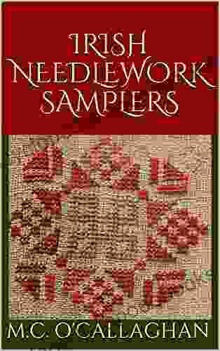 Irish Needlework Samplers (Irish Historic Sources 4)