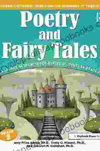 Poetry And Fairy Tales: Language Arts Units For Gifted Students In Grade 3