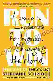 Run to Win: Lessons in Leadership for Women Changing the World