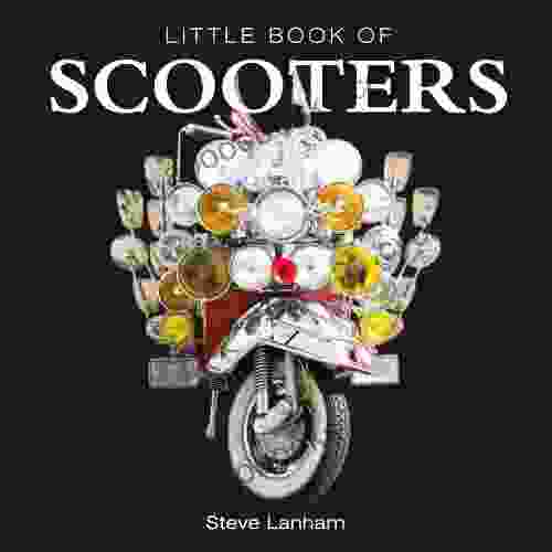 Little Of Scooters Steve Lanham