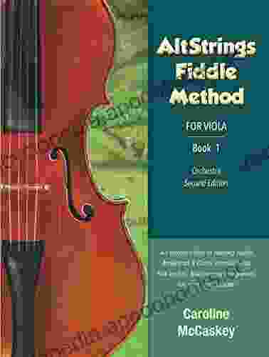 AltStrings Fiddle Method For Viola Second Edition 1: With Audio