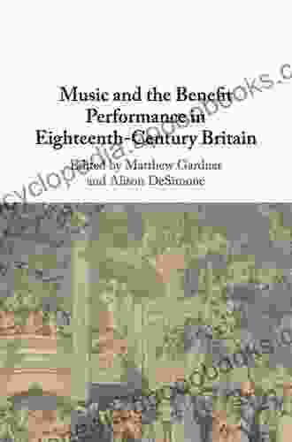 Music And The Benefit Performance In Eighteenth Century Britain