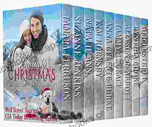 NEVER ENOUGH CHRISTMAS Home For The Holidays (Never Enough Romance 2)