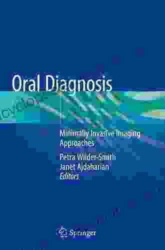 Oral Diagnosis: Minimally Invasive Imaging Approaches