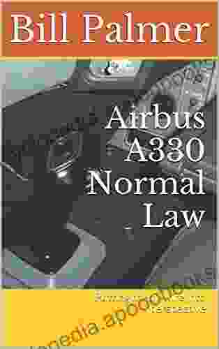 Airbus A330 Normal Law: Putting fly by wire into perspective