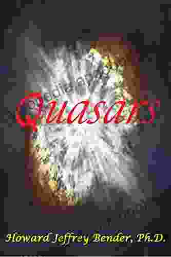 Quasars Dr Howard Jeffrey Bender