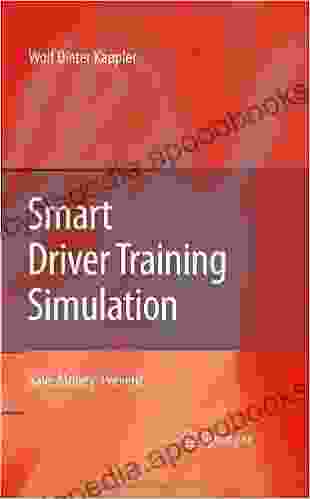 Smart Driver Training Simulation: Save Money Prevent