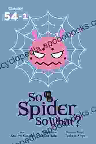 So I M A Spider So What? #54 1