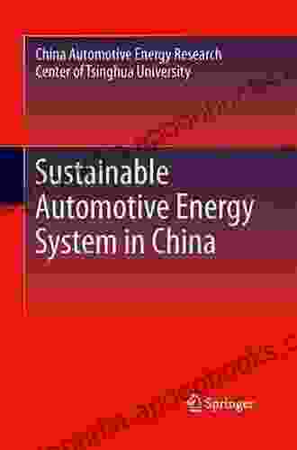 Sustainable Automotive Energy System In China