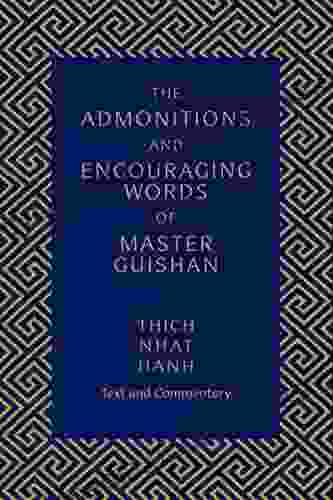 The Admonitions And Encouraging Words Of Master Guishan