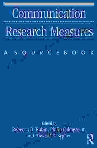 Communication Research Measures: A Sourcebook (Routledge Communication Series)