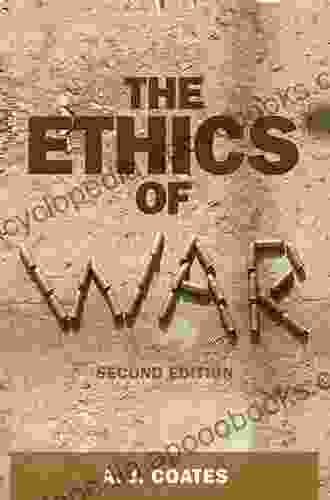 The Ethics Of War: Second Edition