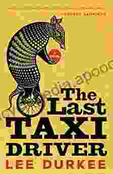 The Last Taxi Driver Lee Durkee