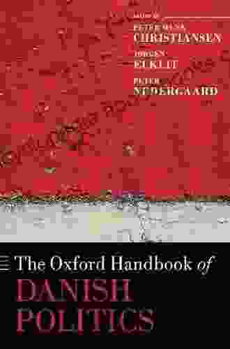 The Oxford Handbook Of Danish Politics (Oxford Handbooks)