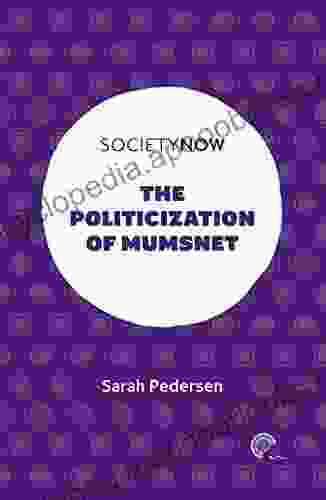 The Politicization Of Mumsnet (SocietyNow)