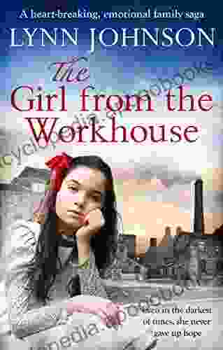 The Girl From the Workhouse: A heart breaking emotional family saga (The Potteries Girls 1)