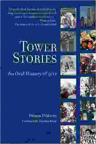 Tower Stories: An Oral History of 9/11