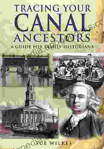 Tracing Your Canal Ancestors: A Guide For Family Historians (Tracing Your Ancestors)