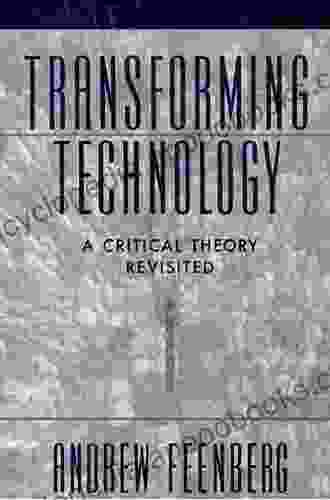 Transforming Technology: A Critical Theory Revisited