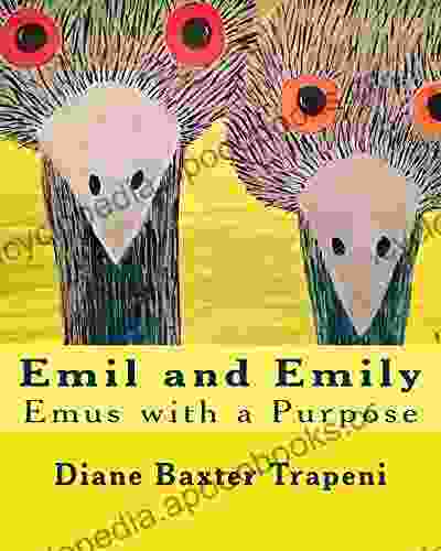 Emil and Emily: Emus with a Purpose