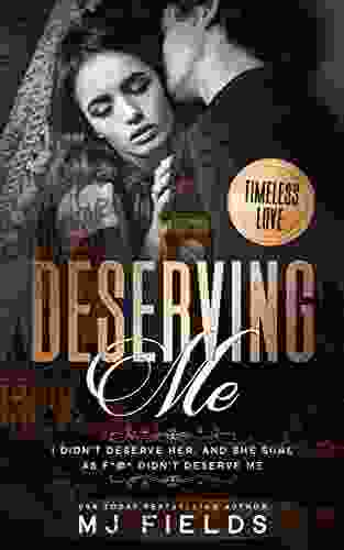 Deserving Me (A Timeless Love novel 2)