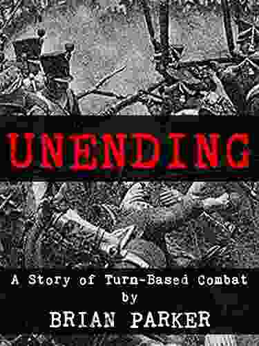 UNENDING: A Story of Turn Based Combat