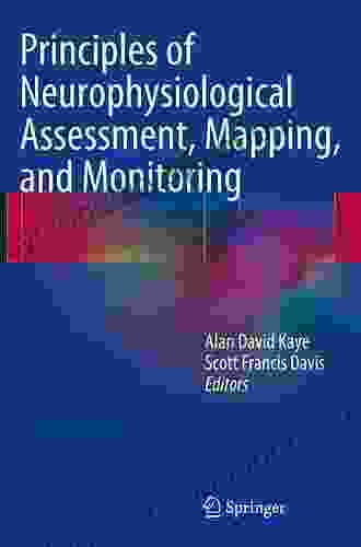 Principles Of Neurophysiological Assessment Mapping And Monitoring