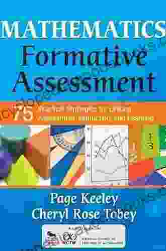 Mathematics Formative Assessment Volume 1: 75 Practical Strategies for Linking Assessment Instruction and Learning (Corwin Mathematics Series)