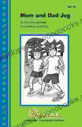 S P I R E Decodable Readers Set 1B: Mom And Dad Jog (SPIRE)