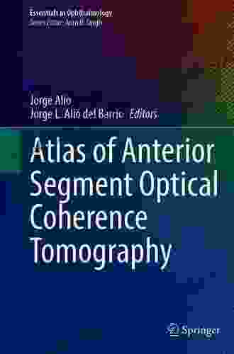 Atlas Of Anterior Segment Optical Coherence Tomography (Essentials In Ophthalmology)