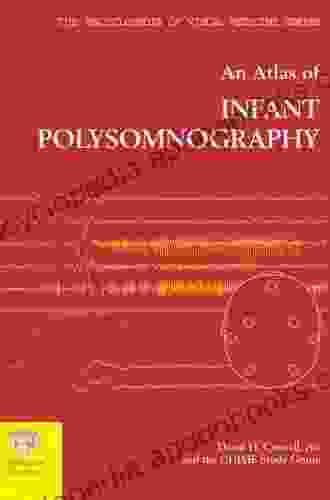 Atlas of Infant Polysomnography (Encyclopedia of Visual Medicine 60)