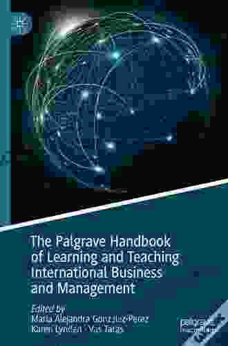 The Palgrave Handbook Of Learning And Teaching International Business And Management