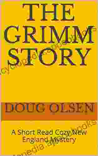 The Grimm Story: A Short Read Cozy New England Mystery (The Nelson Mysteries 11)