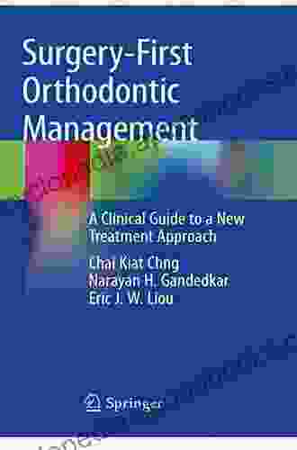 Surgery First Orthodontic Management: A Clinical Guide to a New Treatment Approach