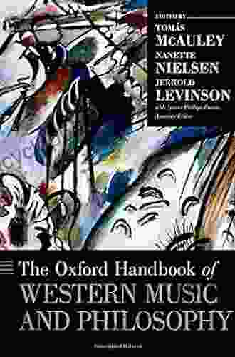 The Oxford Handbook Of Western Music And Philosophy (Oxford Handbooks)