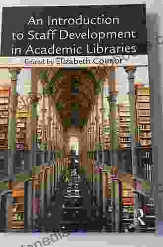 An Introduction To Staff Development In Academic Libraries