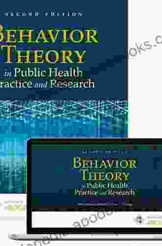 Behavior Theory in Public Health Practice and Research