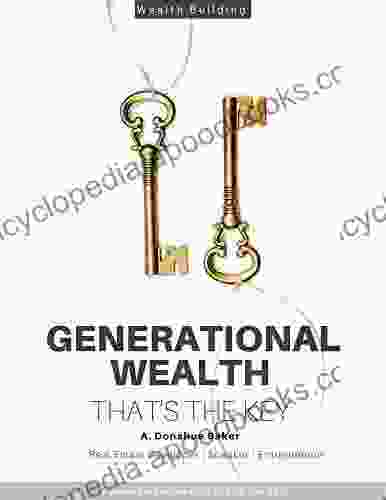 Generational Wealth: That S The Key