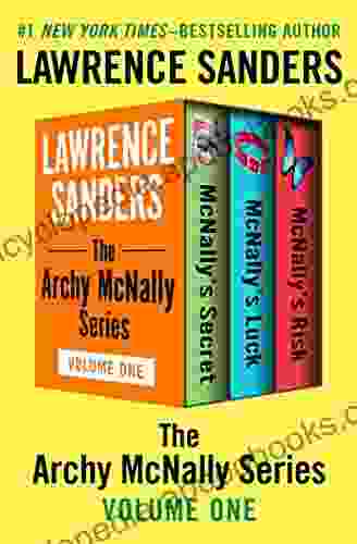 The Archy McNally Volume One: McNally S Secret McNally S Luck And McNally S Risk (Archy McNally Collections 1)