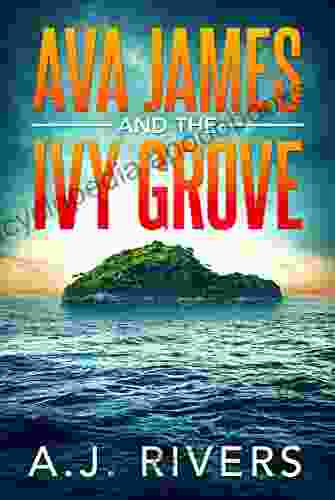 Ava James and the Ivy Grove (Ava James FBI Mystery 1)