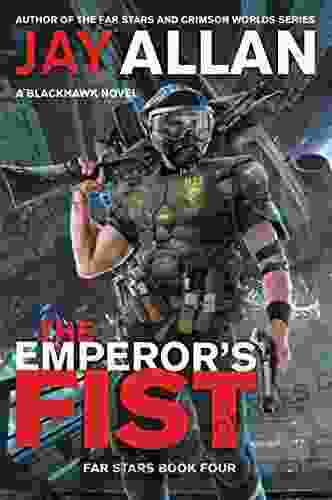 The Emperor s Fist: A Blackhawk Novel (Far Stars 4)