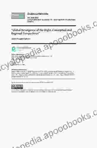 Global Resurgence Of The Right: Conceptual And Regional Perspectives (Routledge Studies In Fascism And The Far Right)