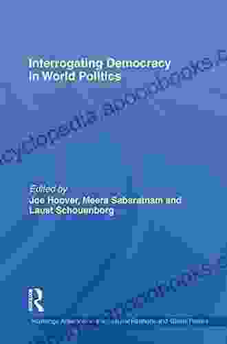 Regional Integration And Democratic Conditionality: How Democracy Clauses Help Democratic Consolidation And Deepening (Routledge Advances In International Relations And Global Politics 121)