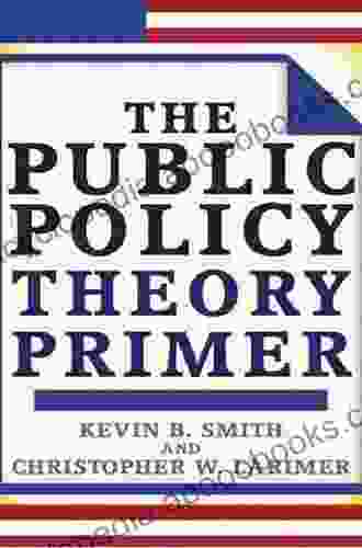 The Public Policy Theory Primer