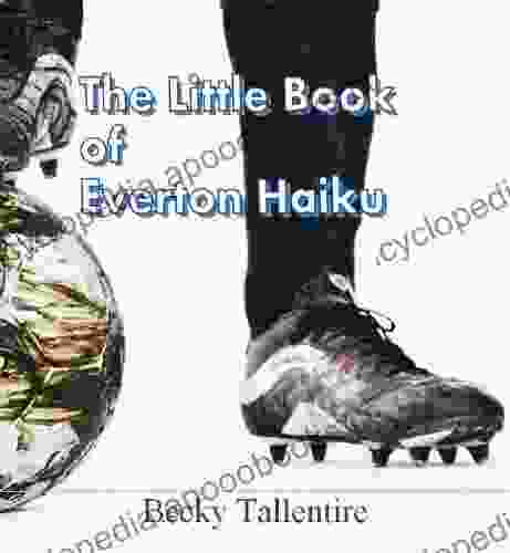 The Little Of Everton Haiku