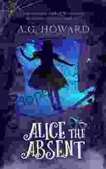 Alice The Absent: A Splintered Prequel Story (Splintered Series)