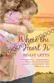 Where the Heart Is Billie Letts