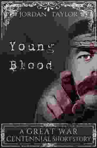 Young Blood (short story) (Great War Centennial)